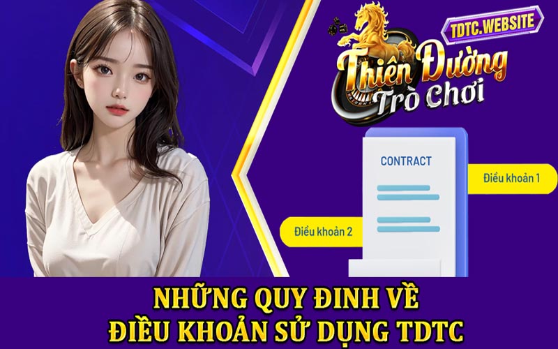 Những quy định về điều khoản sử dụng TDTC