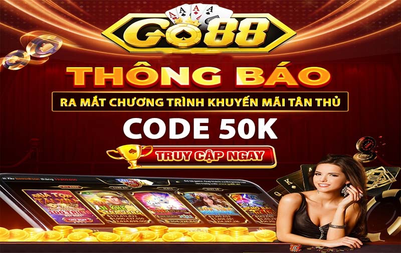 Cổng game Go88 tặng 50K trải nghiệm miễn phí