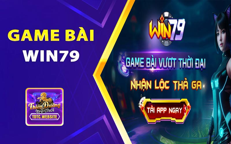 Kinh nghiệm chơi Game Bài Win79 một phát ăn ngay cực đỉnh